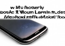 三星s8型号怎么修改？教你轻松搞定型号修改方法