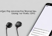 不是oppo手机怎么连接oppo耳机