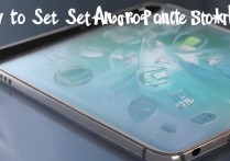 安卓手机桌面图标怎么设置？安卓手机桌面图标设置步骤是什么？