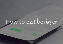 5308w三星怎么退出浏览器？三星手机浏览器关闭方法