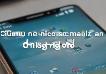 三星手机怎么把图标变小？三星手机图标大小设置方法