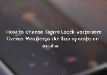 华为手机锁屏壁纸怎么换？详细步骤是什么？