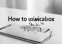 华为kiw一al10怎么解锁，华为kiw一al10解锁教程