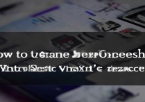 vivo超级截屏删不掉怎么办？30字疑问长尾标题
