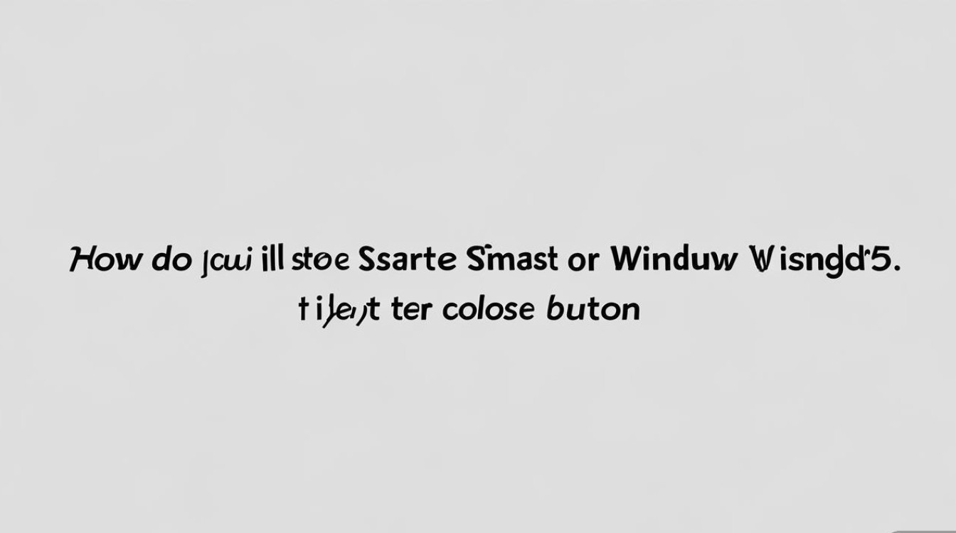 三星A5智能窗口怎么关闭？找不到关闭入口怎么办？