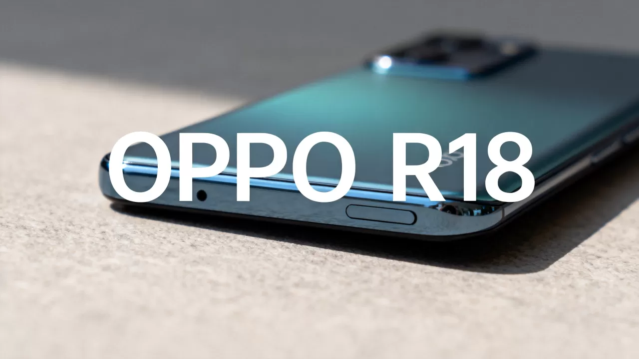 oppor18什么意思,oppor18是手机型号吗 oppor18什么意思,oppor18是手机型号吗