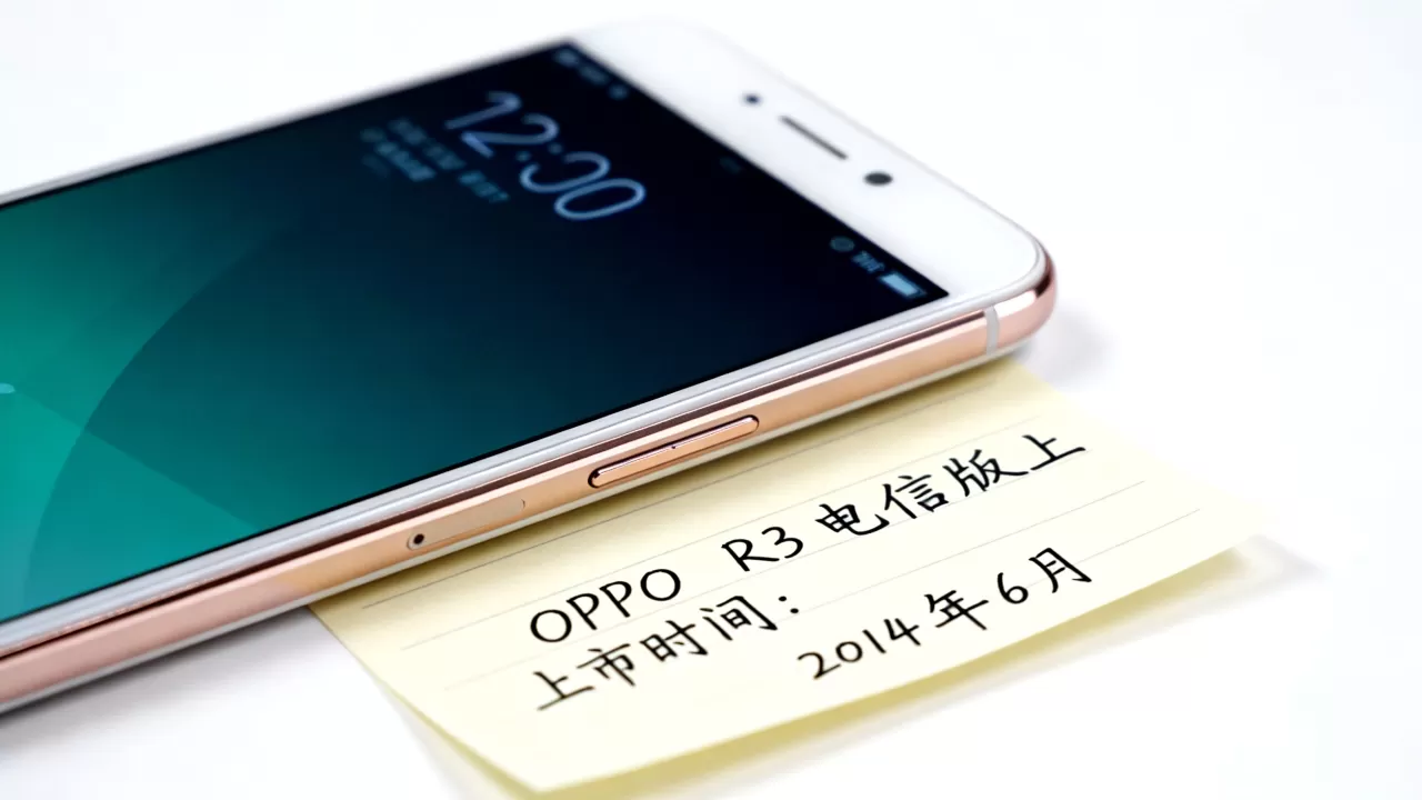 OPPO R3电信版什么时候上市,OPPO R3电信版上市时间 OPPO R3电信版什么时候上市,OPPO R3电信版上市时间