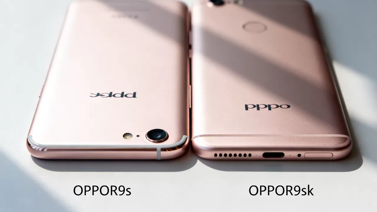 OPPOR9s和OPPOR9sk有什么区别，OPPOR9s和OPPOR9sk区别